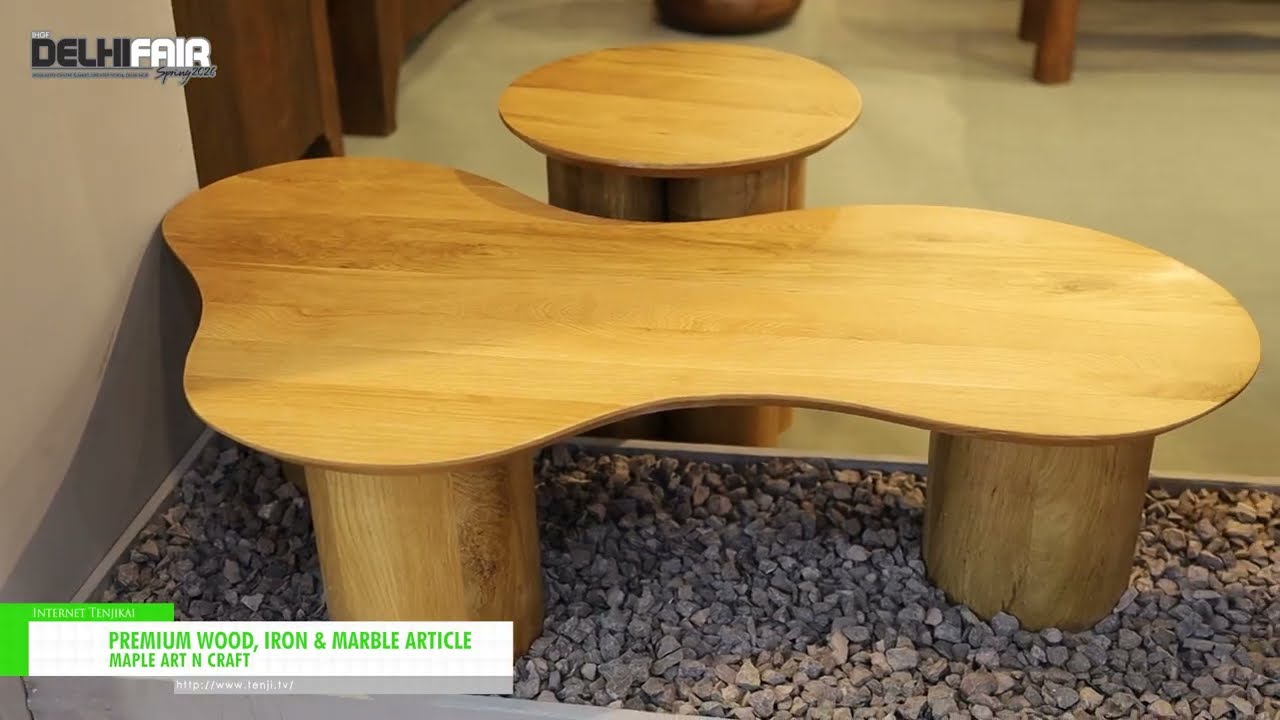 고급 목재, 철 및 대리석 제품 – MAPLE ART N CRAFT [61st IHGF Delhi Fair Spring 2026]
