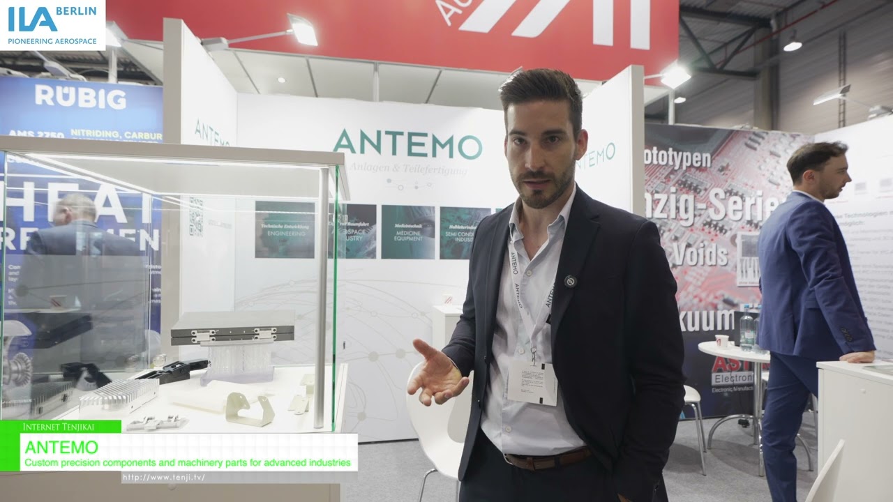 첨단 산업 분야를 위한 맞춤형 정밀 부품 및 기계 부품 – ANTEMO [ILA Berlin 2026]